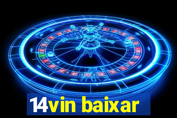 14vin baixar